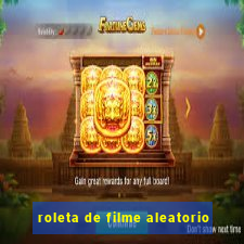 roleta de filme aleatorio