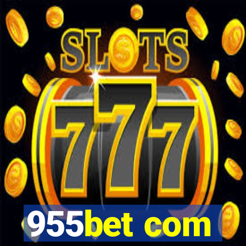 955bet com