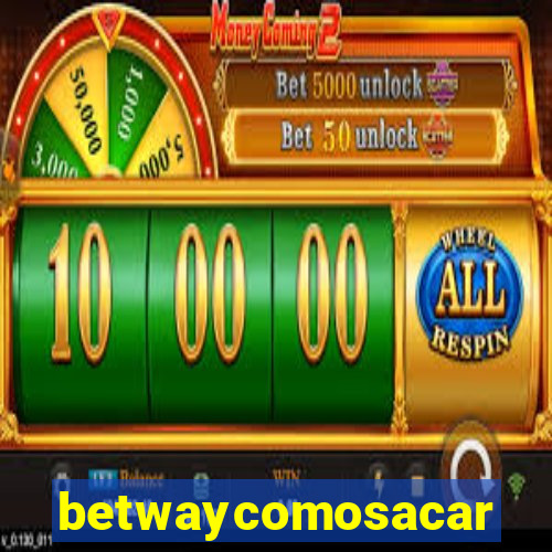 betwaycomosacar