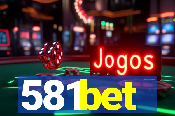 581bet