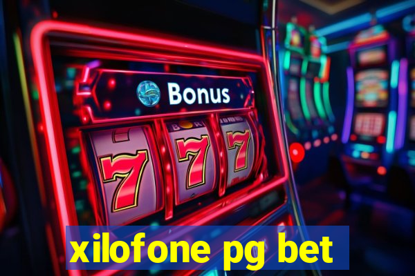 xilofone pg bet