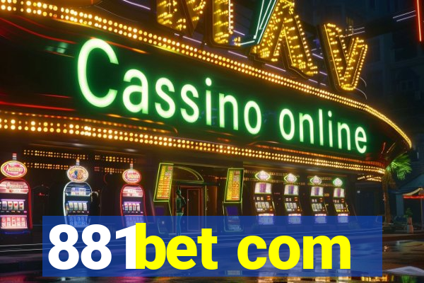 881bet com