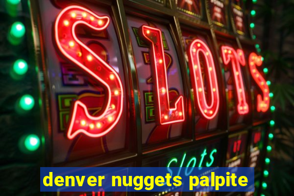 denver nuggets palpite