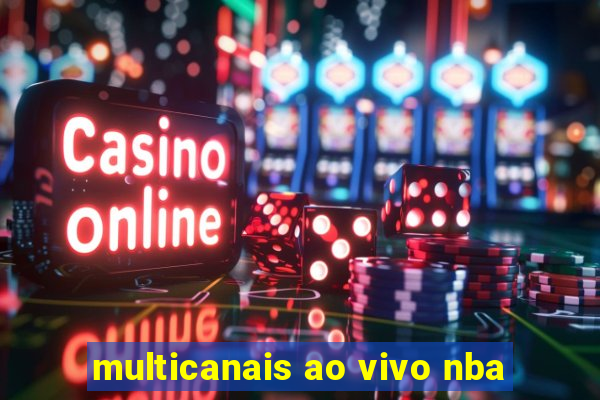 multicanais ao vivo nba