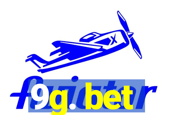 9g. bet