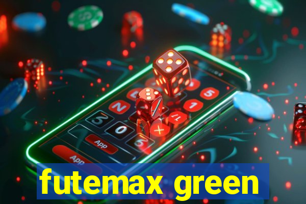 futemax green