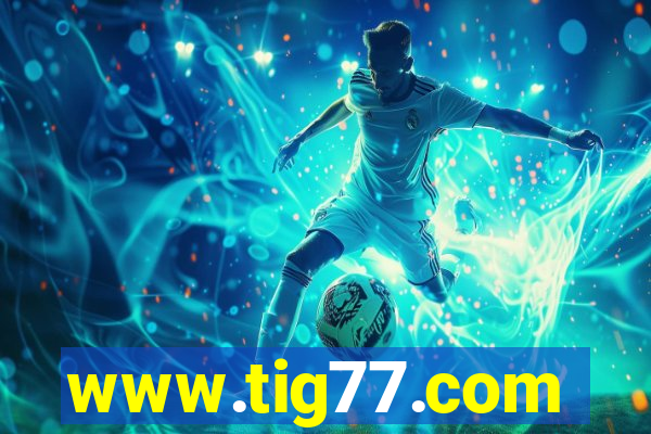 www.tig77.com