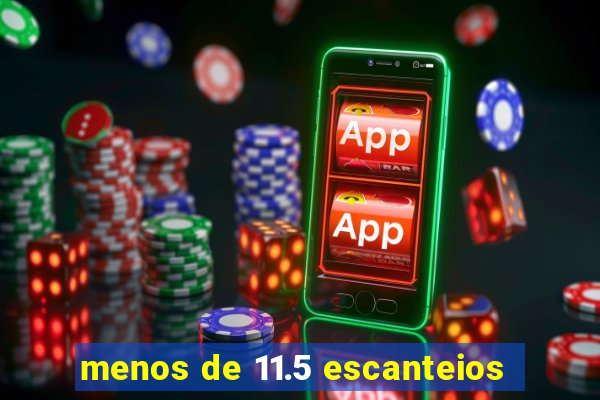 menos de 11.5 escanteios