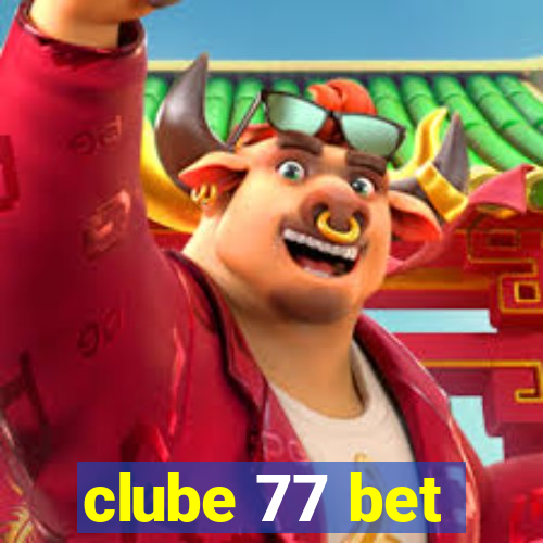 clube 77 bet
