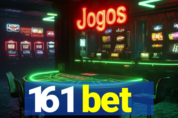 161 bet