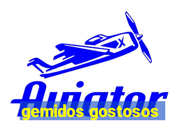 gemidos gostosos