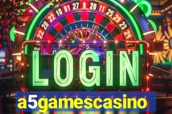 a5gamescasino