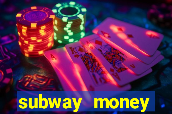 subway money deposito 1 real