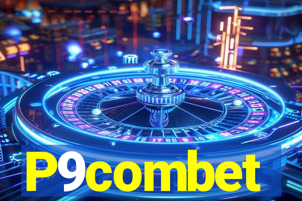 P9combet