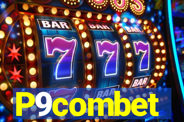 P9combet