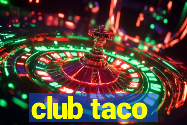 club taco