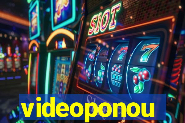 videoponou