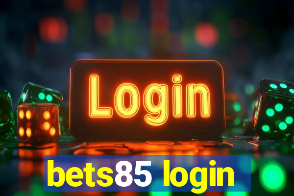 bets85 login