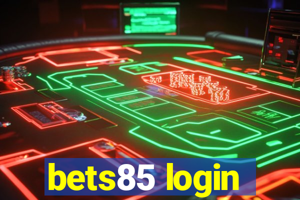 bets85 login