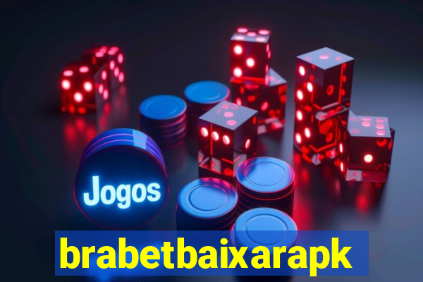 brabetbaixarapk