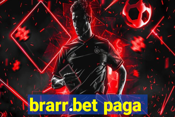 brarr.bet paga