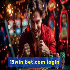 15win bet.com login