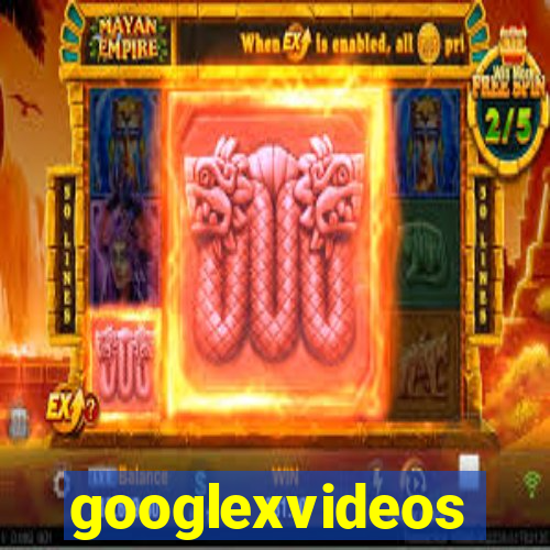 googlexvideos