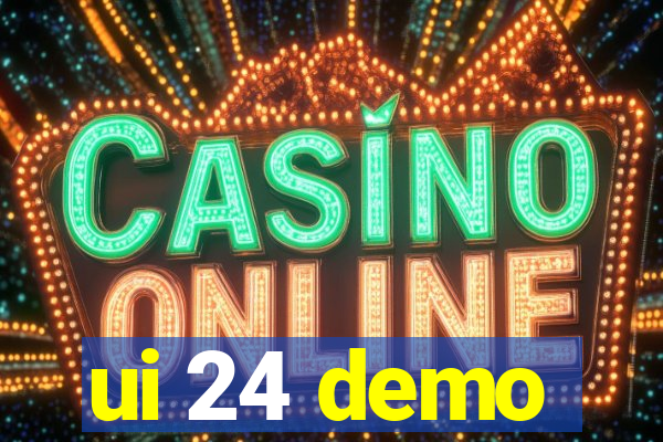 ui 24 demo