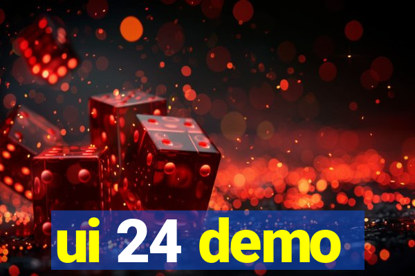 ui 24 demo