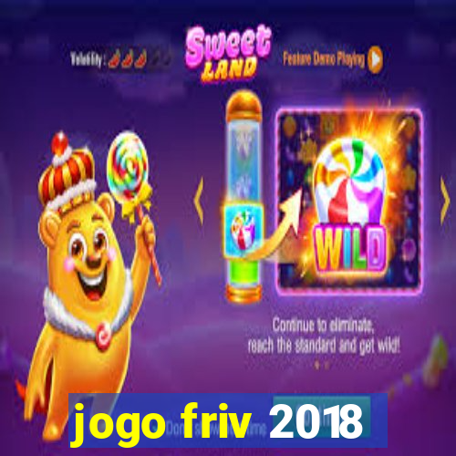 jogo friv 2018