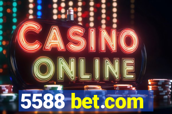 5588 bet.com