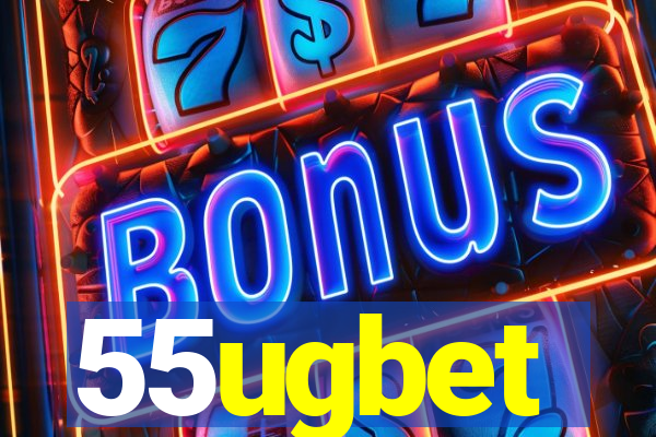 55ugbet