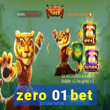 zero 01 bet