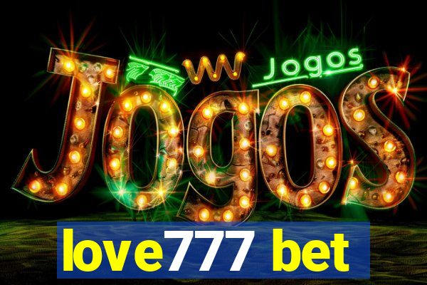 love777 bet