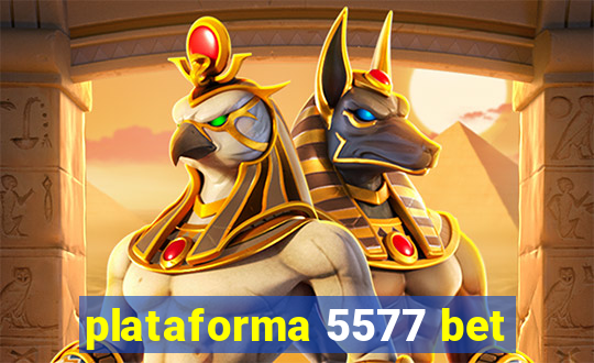 plataforma 5577 bet