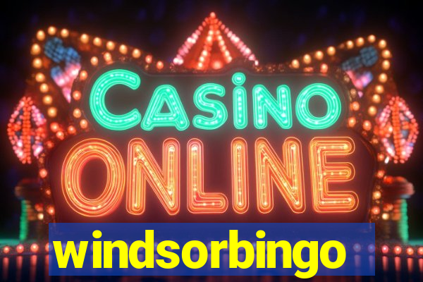 windsorbingo