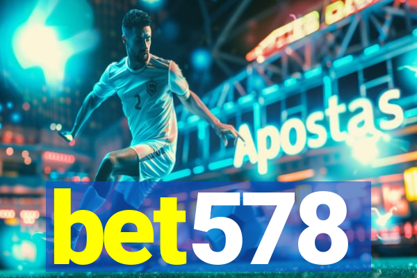 bet578