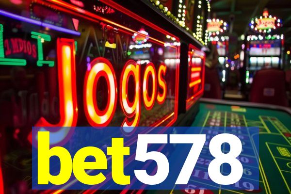 bet578