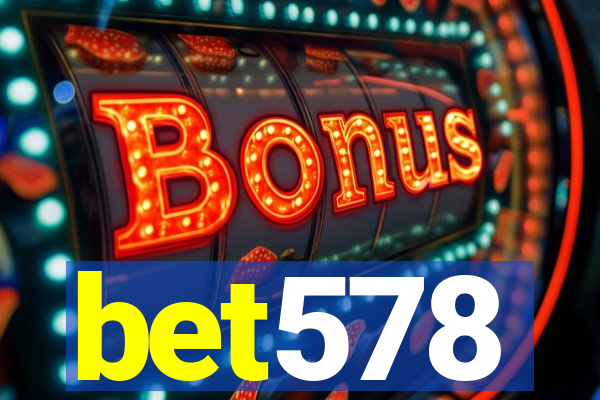 bet578