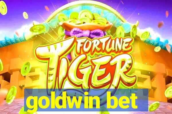 goldwin bet