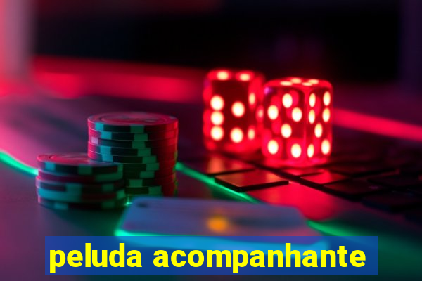 peluda acompanhante