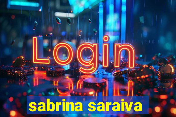 sabrina saraiva