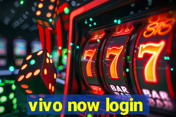 vivo now login