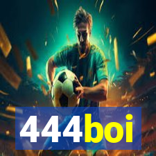 444boi