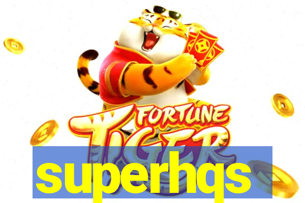 superhqs