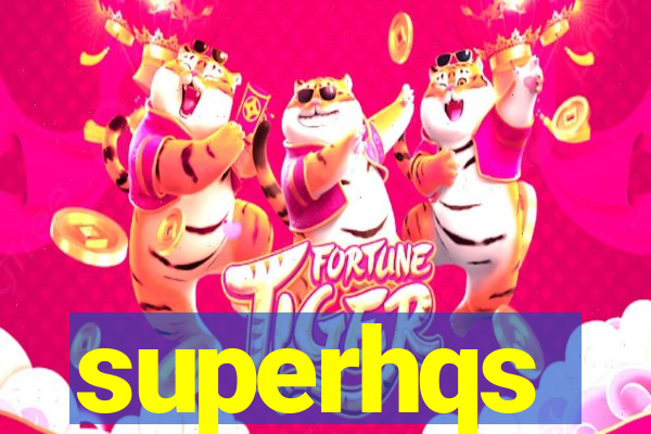 superhqs
