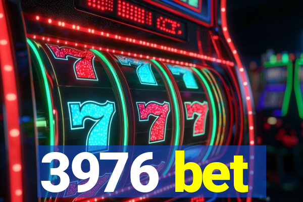 3976 bet
