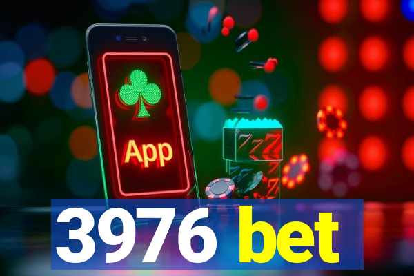 3976 bet