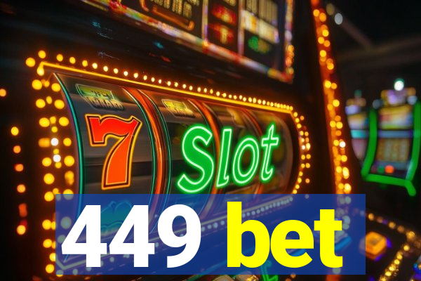 449 bet