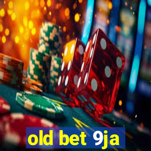 old bet 9ja